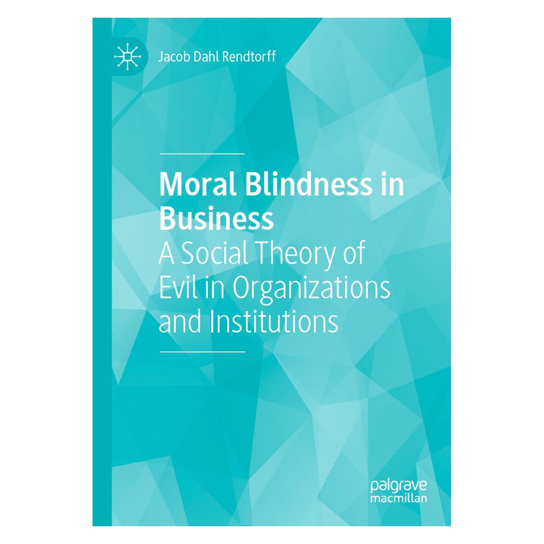 Springer Moral Blindness in Business (Englisch, Softcover, Jacob Dahl Rendtorff) (56201395)