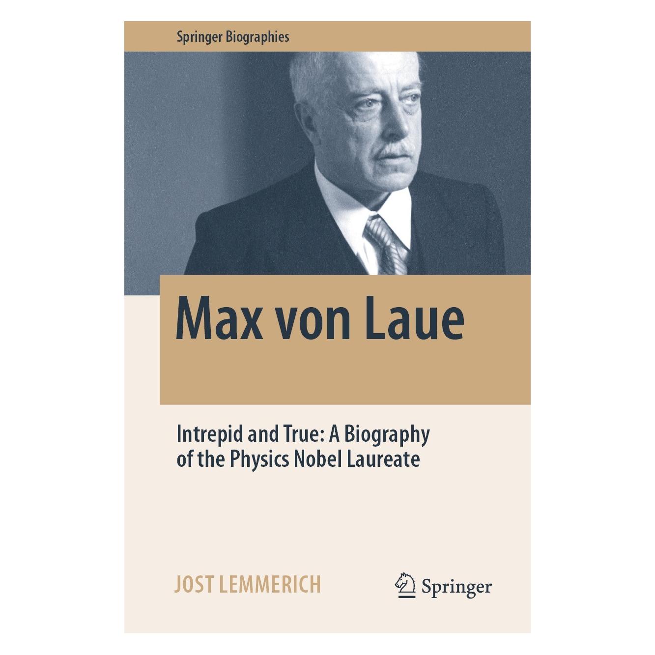Springer Max von Laue (Englisch, Hardcover, Jost Lemmerich) (9783030946982)