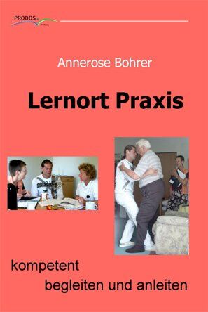 Annerose Bohrer - Lernort Praxis - kompetent begleiten und anleiten - Preis vom 11.10.2026 03:10:56 h