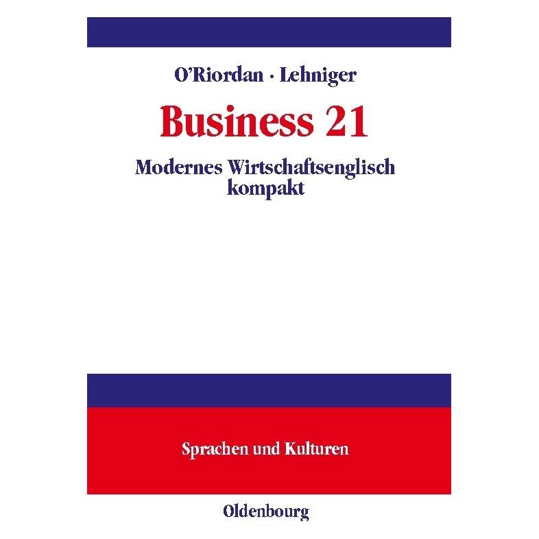 De Gruyter Business 21 (Deutsch, Englisch, Hardcover, Doris Lehninger, Frances O'Riordan) (7202582)
