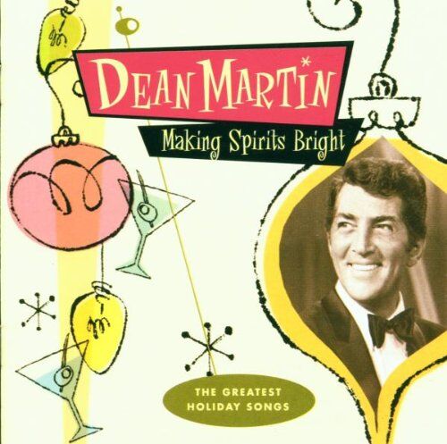 Dean Martin - Making Spirits Bright - The Greatest Holiday Songs - Preis vom 10.10.2026 11:48:34 h
