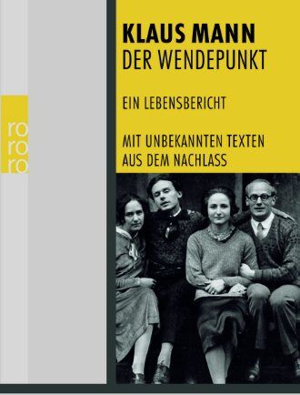 Klaus Mann - Der Wendepunkt: Ein Lebensbericht - Preis vom 30.09.2026 09:01:18 h