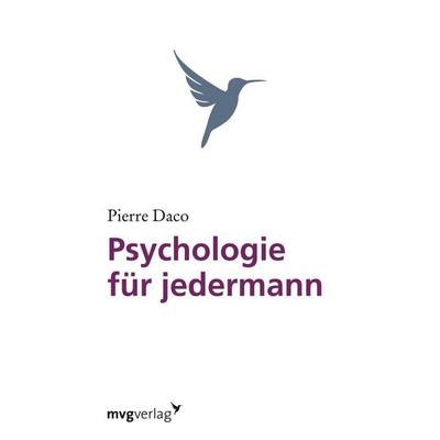 Psychologie für jedermann, Taschenbuch von Pierre Daco, Mvg, 978-3-86882-323-3