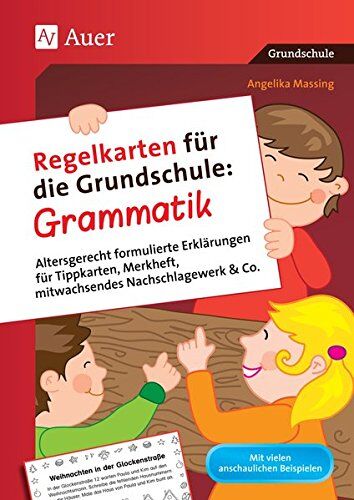Angelika Massing - Regelkarten für die Grundschule Grammatik: Altersgerecht formulierte Erklärungen für Tippkart en, Merkheft, mitwachsendes Nachschlagewerk und C (2. bis 4. Klasse) - Preis vom 10.10.2026 11:48:34 h