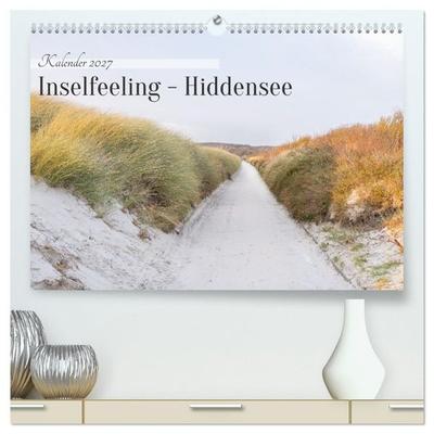 Inseelfeeling - Hiddensee (hochwertiger Premium Wandkalender 2027 DIN A2 quer), Kunstdruck in Hochglanz