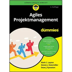 Agiles Projektmanagement für Dummies 2A, Sachbücher von Mark C. Layton, Steven J. Ostermiller, Dean J. Kynaston, Birgit Dölling