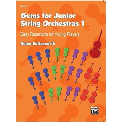 Gems for Junior String Orchestras 1, Taschenbuch von Helen Butterworth, Alfred Music Publishing Company, 978-1-4706-1173-6