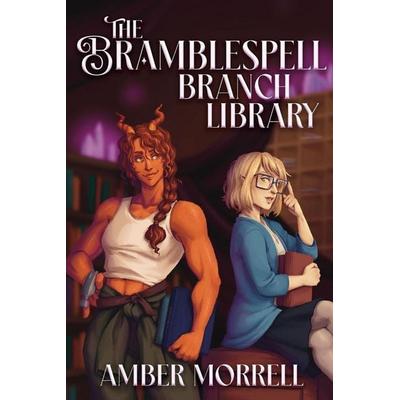 The Bramblespell Branch Library, Taschenbuch von Amber Morrell, Pride Bound