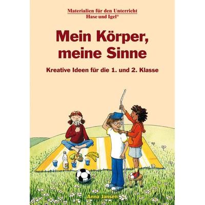 Mein Körper, meine Sinne 1./2. Klasse, Taschenbuch von Anna Jansen, Hase und Igel Verlag, 978-3-86760-835-0