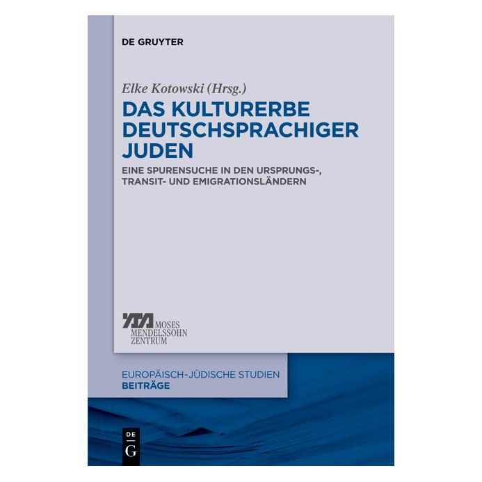 De Gruyter Das Kulturerbe deutschsprachiger Juden (Deutsch, Elke-Vera Kotowski, 2017) (9782571)