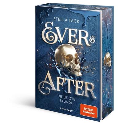 Ever & After, Band 3 - Die letzte Stunde, Taschenbuch von Stella Tack, Ravensburger Verlag GmbH