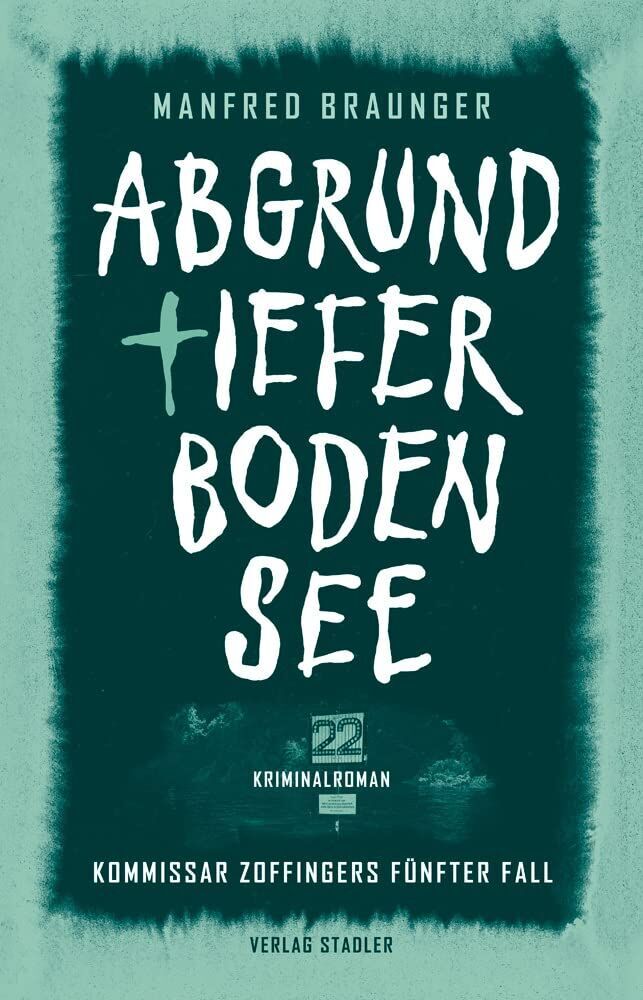Manfred Braunger - Abgrundtiefer Bodensee - Preis vom 04.10.2026 03:51:26 h