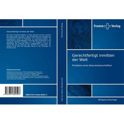 Gerechtfertigt inmitten der Welt, Taschenbuch von Wolfgang Osterhage, Fromm Verlag, 978-3-8416-0052-3