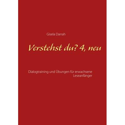 Verstehst du? 4, neu, Taschenbuch von Gisela Darrah, BoD – Books on Demand, 978-3-7357-3685-7