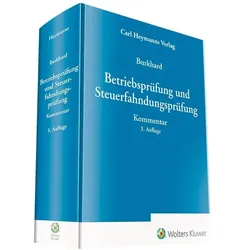 Betriebsprüfung und Steuerfahndungsprüfung, Fachbücher von Jörg Burkhard