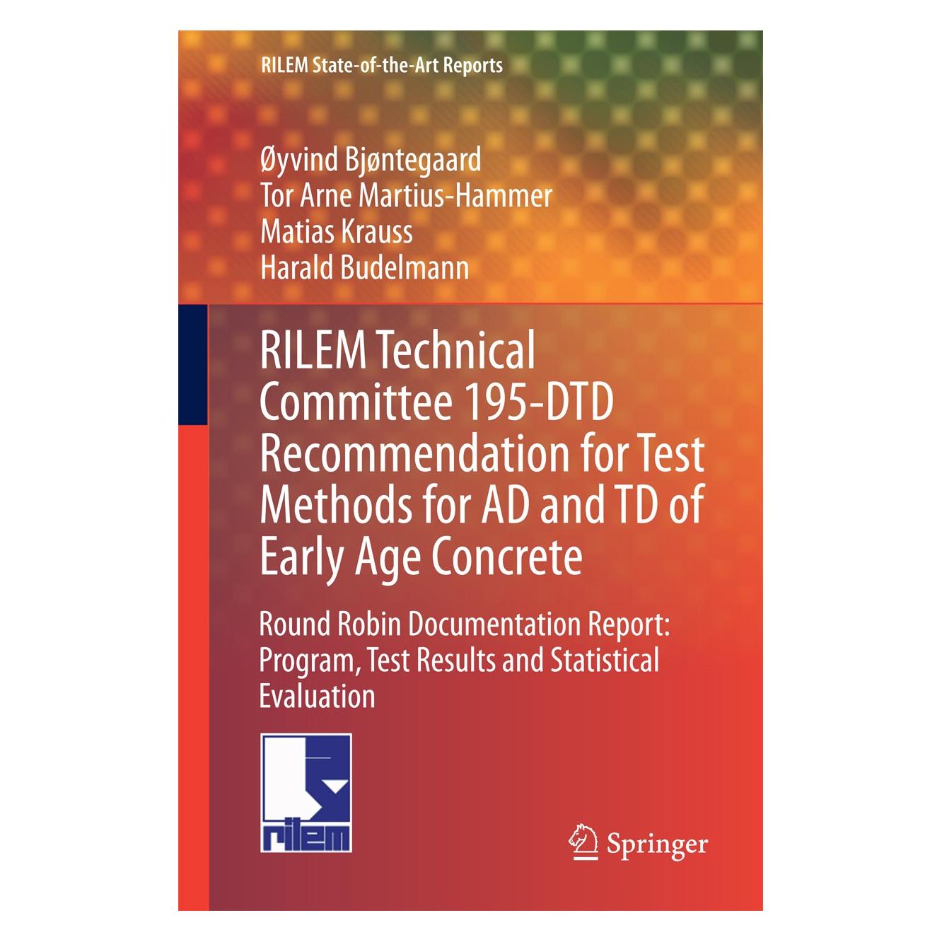 Springer RILEM Technical Committee 195-DTD Recommendation for Test Methods for AD and TD (Englisch, Hardcover, Harald Budelmann, Matias Krauss, Øyvind Bjøntegaard, Tor Arne Martius-Hammer) (9789401792653)