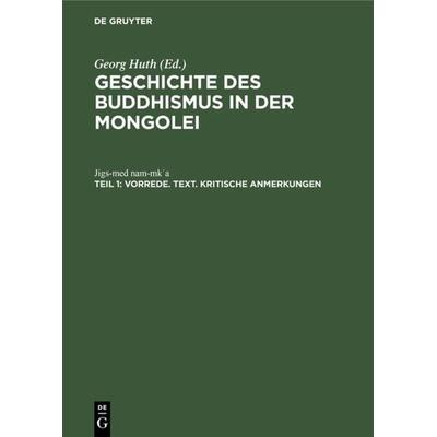 Vorrede. Text. Kritische Anmerkungen, Gebundene Ausgabe von Jigs-Med Nam-Mk¿a, De Gruyter, 978-3-11-233141-5