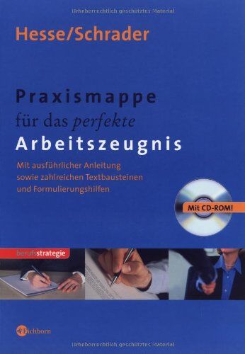 Jürgen Hesse - Praxismappe für das perfekte Arbeitszeugnis: Mit ausführlicher Anleitung sowie zahlreichen Textbausteinen und Formulierungshilfen - Preis vom 09.10.2026 07:28:09 h