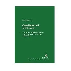 Compliance und Arbeitsrecht, Fachbücher von Thilo Mahnhold