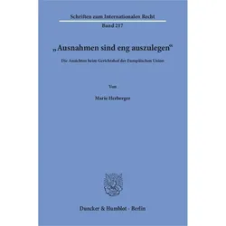 »Ausnahmen sind eng auszulegen«., Fachbücher von Marie Herberger