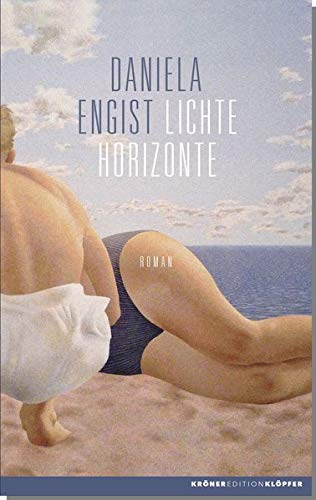 Daniela Engist - Lichte Horizonte: Roman (Edition Klöpfer) - Preis vom 13.10.2026 11:25:28 h