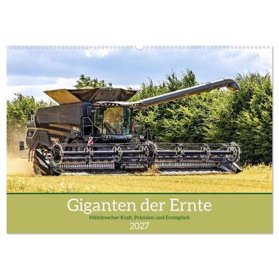 Giganten der Ernte (Wandkalender 2027 DIN A2 quer), CALVENDO Monatskalender