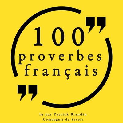 100 proverbes français - Anonyme, Audio, 9782821153936