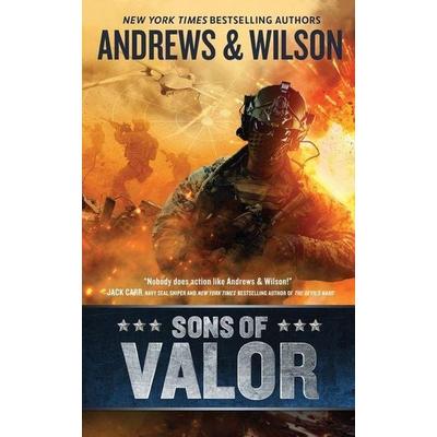 Sons of Valor, Taschenbuch von Andrews & Wilson,Brian Andrews,Jeffrey Wilson, Blackstone Publishing, 978-1-09-409356-7