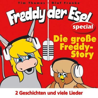 Die große Freddy-Story - Olaf Franke,Tim Thomas, Audio, 4029856697789