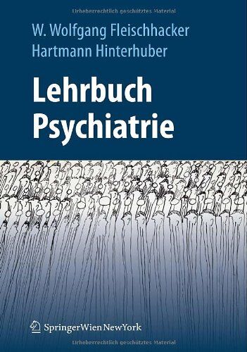 Wolfgang Fleischhacker - Lehrbuch Psychiatrie - Preis vom 30.09.2026 09:01:18 h