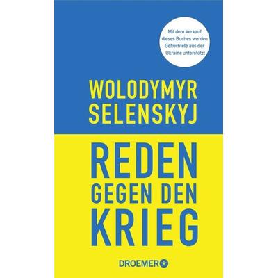Reden gegen den Krieg, Gebundene Ausgabe von Wolodymyr Selenskyj, Droemer Knaur, 978-3-426-27897-0