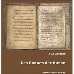 Das Raunen der Runen, Belletristik von Nils Wiesner