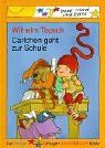 Wilhelm Topsch - Carlchen geht zur Schule - Preis vom 30.09.2026 22:30:23 h