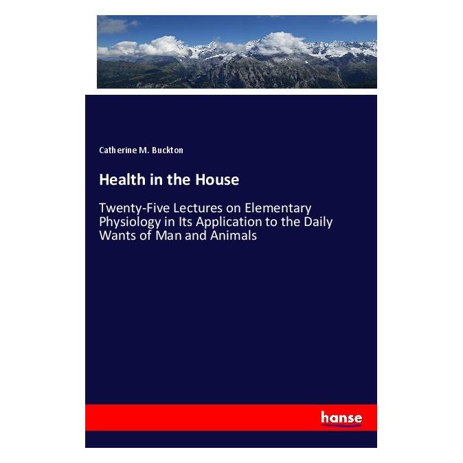 Hansebooks Health in the House (Englisch, Softcover, Catherine M Buckton) (56084441)