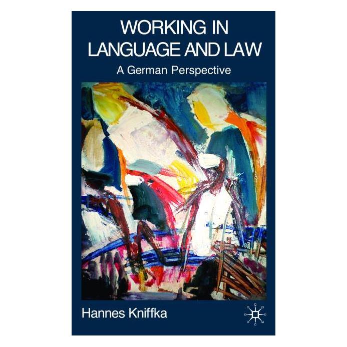 Palgrave Macmillan Uk Kniffka:Working in Language and Law (Englisch, Hardcover, H. Kniffka) (63047475)