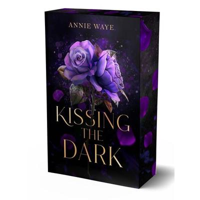 Kissing the Dark, Taschenbuch von Annie Waye, Annie Waye, 978-3-911068-13-0