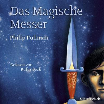 Das Magische Messer - Philip Pullman, CD, 9783745600551