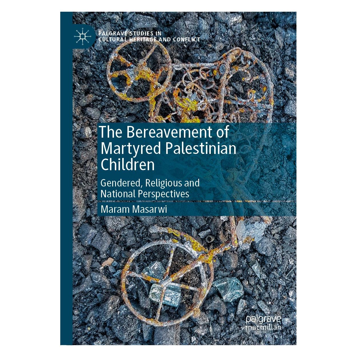 Springer The Bereavement of Martyred Palestinian Children (Englisch, Hardcover, Maram Masarwi) (9783030180867)