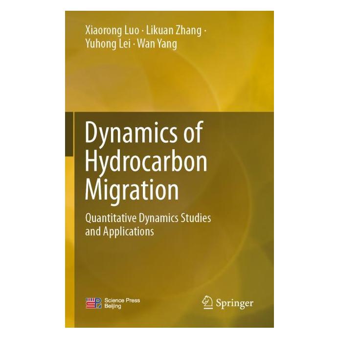 Springer Dynamics of Hydrocarbon Migration (Englisch, Softcover, Likuan Zhang, Wan Yang, Xiaorong Luo, Yuhong Lei) (57012390)