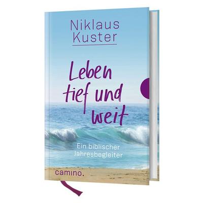 Leben tief und weit, Gebundene Ausgabe von , Camino