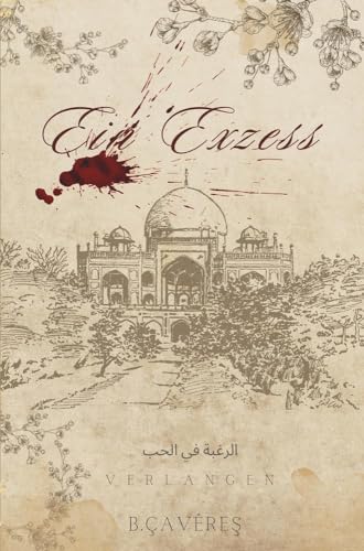 B. Çavêreş - Ein Exzess (Verlangen und Verzicht Dilogie) - Preis vom 18.10.2026 15:28:09 h