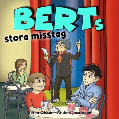 Berts stora misstag - Sören Olsson,Anders Jacobsson, Audio, 9789180853521