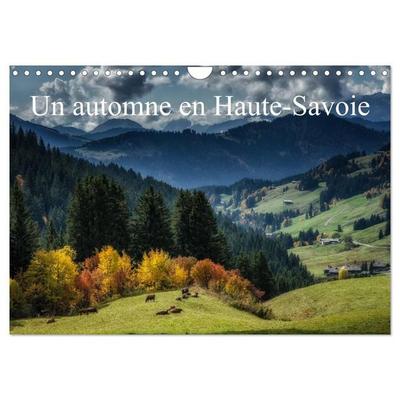 Un automne en Haute-Savoie (Calendrier mural 2027 DIN A4 vertical), CALVENDO calendrier mensuel