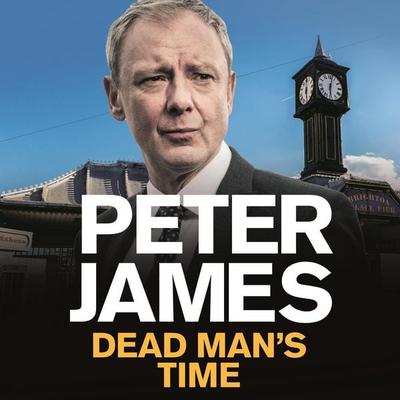 Dead Man's Time - Peter James, Audio, 9780230769656
