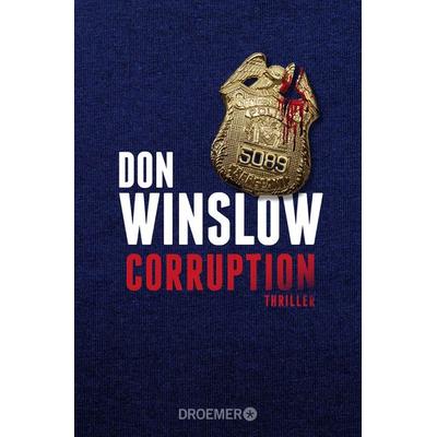 Corruption, Taschenbuch von Don Winslow, Droemer Taschenbuch