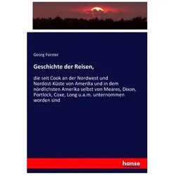 Geschichte der Reisen, Fachbücher von Georg Forster