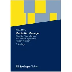 Media für Manager, Fachbücher von Anne Marx