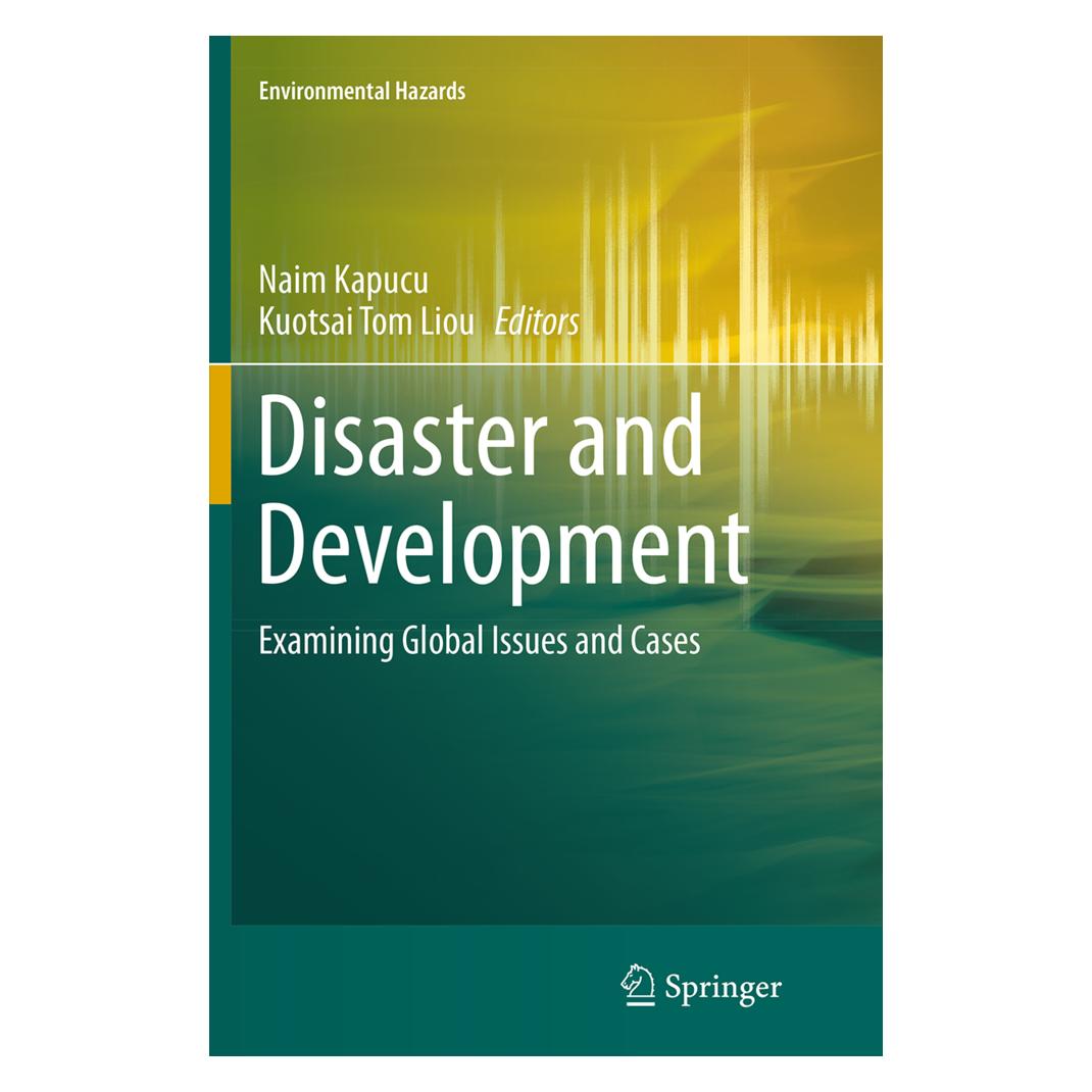 Springer Disaster and Development (Englisch, Softcover, Kuotsai Tom Liou, Naim Kapucu) (55843093)
