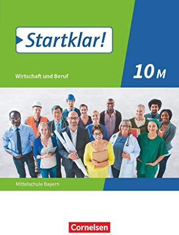 Kirsten Fricke - Startklar! - Wirtschaft und Beruf - Mittelschule Bayern - 10. Jahrgangsstufe: Schulbuch - Preis vom 10.10.2026 11:48:34 h