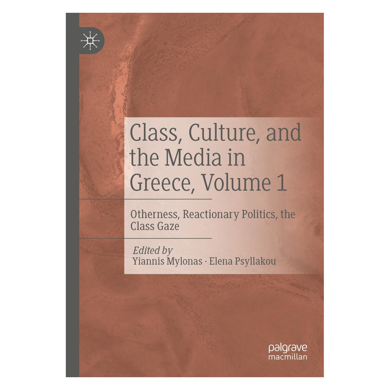 Springer Class, Culture, and the Media in Greece, Volume 1 (Englisch, Hardcover, Elena Psyllakou, Yiannis Mylonas) (9783031551260)